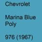 Preview: Chevrolet, Marina Blue Poly, 976 (1967).